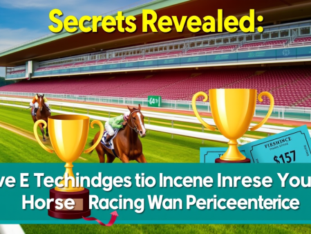 賽馬連贏的秘訣大公開: 提升勝率的五大關鍵技巧