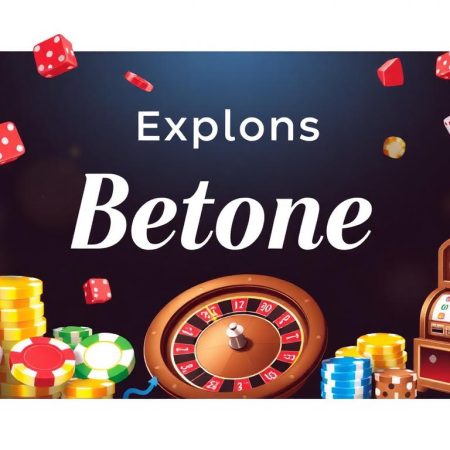 探索Betone Casino：賭場遊戲攻略與經驗分享